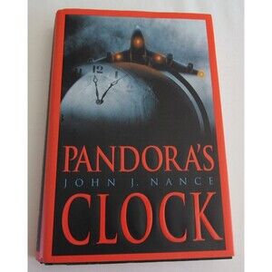 Pandora's Clock by Nance, John J. Hardcover 1995